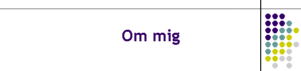 Om mig